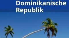 Reiseführer Empfehlung Dominikanische Republik